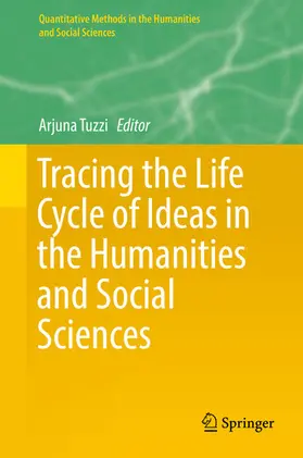 Tuzzi |  Tracing the Life Cycle of Ideas in the Humanities and Social Sciences | eBook | Sack Fachmedien