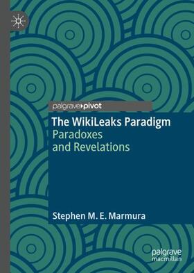 Marmura |  The WikiLeaks Paradigm | Buch |  Sack Fachmedien