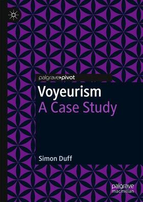 Duff |  Voyeurism | Buch |  Sack Fachmedien