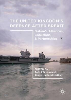 Matlary / Johnson |  The United Kingdom¿s Defence After Brexit | Buch |  Sack Fachmedien