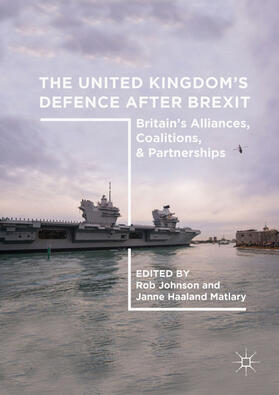 Johnson / Matlary |  The United Kingdom’s Defence After Brexit | eBook | Sack Fachmedien
