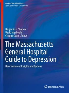 Shapero / Cusin / Mischoulon |  The Massachusetts General Hospital Guide to Depression | Buch |  Sack Fachmedien