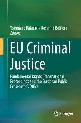 Belfiore / Rafaraci |  EU Criminal Justice | Buch |  Sack Fachmedien