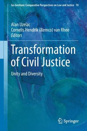 van Rhee / Uzelac |  Transformation of Civil Justice | Buch |  Sack Fachmedien