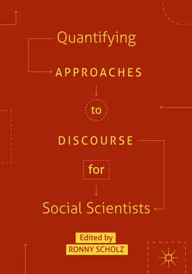 Scholz |  Quantifying Approaches to Discourse for Social Scientists | eBook | Sack Fachmedien