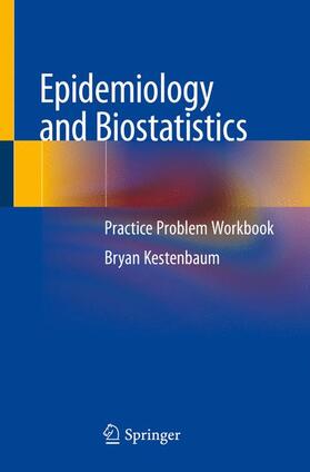 Kestenbaum |  Epidemiology and Biostatistics | Buch |  Sack Fachmedien