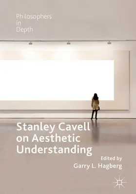 Hagberg | Stanley Cavell on Aesthetic Understanding | E-Book | sack.de