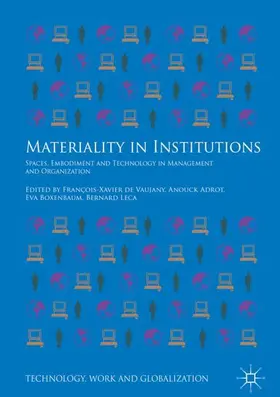 de Vaujany / Leca / Adrot | Materiality in Institutions | Buch | 978-3-319-97471-2 | sack.de