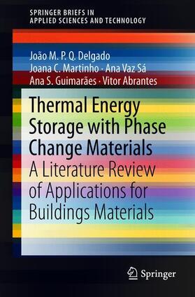 Delgado / Martinho / Abrantes |  Thermal Energy Storage with Phase Change Materials | Buch |  Sack Fachmedien