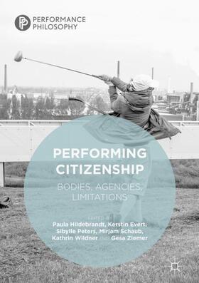 Hildebrandt / Evert / Ziemer |  Performing Citizenship | Buch |  Sack Fachmedien