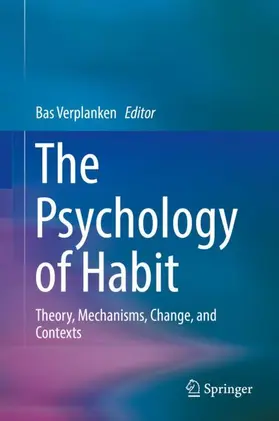 Verplanken |  The Psychology of Habit | Buch |  Sack Fachmedien