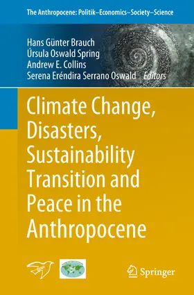 Brauch / Oswald Spring / Collins | Climate Change, Disasters, Sustainability Transition and Peace in the Anthropocene | E-Book | sack.de