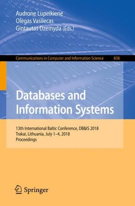 Lupeikiene / Dzemyda / Vasilecas |  Databases and Information Systems | Buch |  Sack Fachmedien