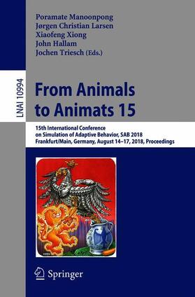 Manoonpong / Larsen / Triesch |  From Animals to Animats 15 | Buch |  Sack Fachmedien