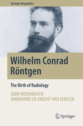 de Knecht-van Eekelen / Rosenbusch |  Wilhelm Conrad Röntgen | Buch |  Sack Fachmedien
