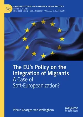 Van Wolleghem |  The EU¿s Policy on the Integration of Migrants | Buch |  Sack Fachmedien