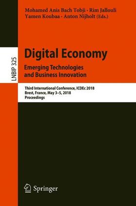 Bach Tobji / Nijholt / Jallouli |  Digital Economy. Emerging Technologies and Business Innovation | Buch |  Sack Fachmedien