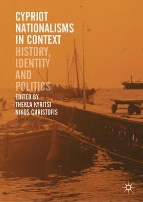 Christofis / Kyritsi |  Cypriot Nationalisms in Context | Buch |  Sack Fachmedien
