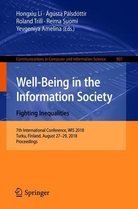 Li / Pálsdóttir / Amelina |  Well-Being in the Information Society. Fighting Inequalities | Buch |  Sack Fachmedien