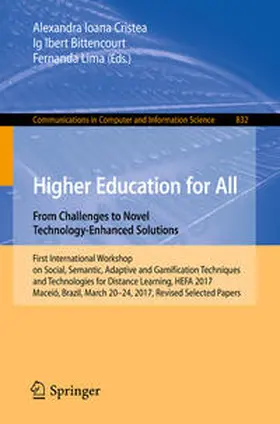 Cristea / Bittencourt / Lima |  Higher Education for All. From Challenges to Novel Technology-Enhanced Solutions | eBook | Sack Fachmedien