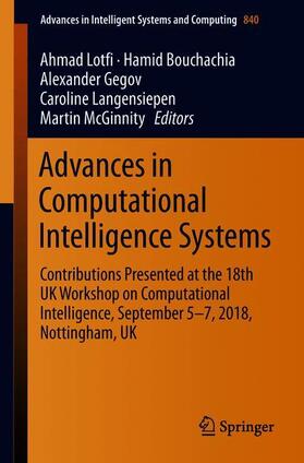 Lotfi / Bouchachia / McGinnity |  Advances in Computational Intelligence Systems | Buch |  Sack Fachmedien