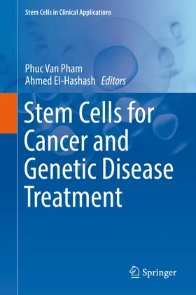 Pham / El-Hashash |  Stem Cells for Cancer and Genetic Disease Treatment | eBook | Sack Fachmedien