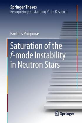 Pnigouras |  Saturation of the f-mode Instability in Neutron Stars | Buch |  Sack Fachmedien