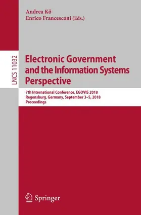 Francesconi / Ko / Ko | Electronic Government and the Information Systems Perspective | Buch | 978-3-319-98348-6 | sack.de