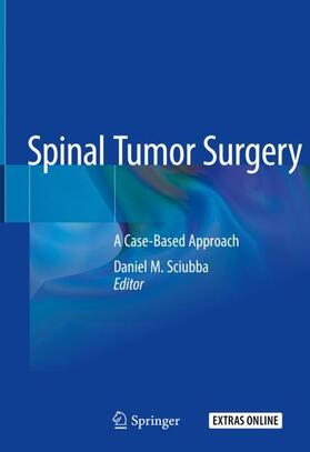 Sciubba |  Spinal Tumor Surgery | Buch |  Sack Fachmedien