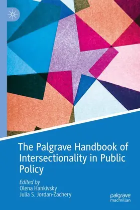 Jordan-Zachery / Hankivsky |  The Palgrave Handbook of Intersectionality in Public Policy | Buch |  Sack Fachmedien