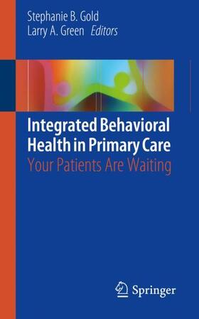 Green / Gold |  Integrated Behavioral Health in Primary Care | Buch |  Sack Fachmedien