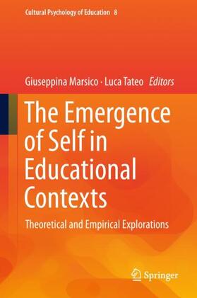 Tateo / Marsico |  The Emergence of Self in Educational Contexts | Buch |  Sack Fachmedien