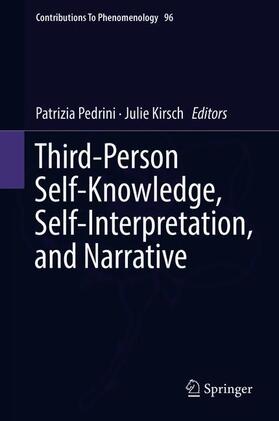 Kirsch / Pedrini |  Third-Person Self-Knowledge, Self-Interpretation, and Narrative | Buch |  Sack Fachmedien