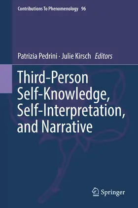 Pedrini / Kirsch |  Third-Person Self-Knowledge, Self-Interpretation, and Narrative | eBook | Sack Fachmedien