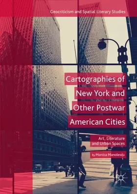 Manolescu |  Cartographies of New York and Other Postwar American Cities | Buch |  Sack Fachmedien