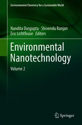 Dasgupta / Lichtfouse / Ranjan | Environmental Nanotechnology | Buch | 978-3-319-98707-1 | sack.de