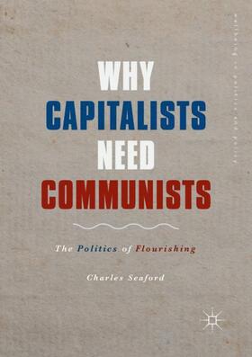 Seaford |  Why Capitalists Need Communists | Buch |  Sack Fachmedien