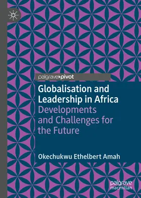 Amah |  Globalisation and Leadership in Africa | eBook | Sack Fachmedien