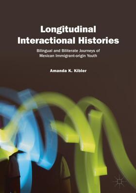 Kibler |  Longitudinal Interactional Histories | Buch |  Sack Fachmedien