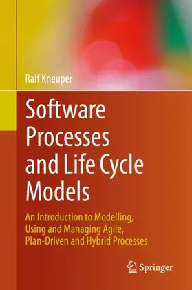 Kneuper |  Software Processes and Life Cycle Models | Buch |  Sack Fachmedien