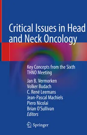 Vermorken / Budach / Leemans |  Critical Issues in Head and Neck Oncology | eBook | Sack Fachmedien