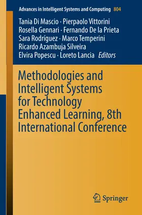 Di Mascio / Vittorini / Gennari |  Methodologies and Intelligent Systems for Technology Enhanced Learning, 8th International Conference | eBook | Sack Fachmedien