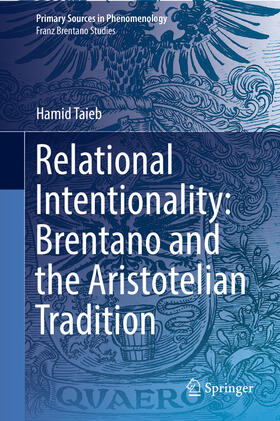 Taieb |  Relational Intentionality: Brentano and the Aristotelian Tradition | eBook | Sack Fachmedien