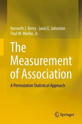 Berry / Mielke / Johnston |  The Measurement of Association | Buch |  Sack Fachmedien