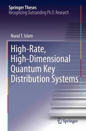 Islam |  High-Rate, High-Dimensional Quantum Key Distribution Systems | Buch |  Sack Fachmedien