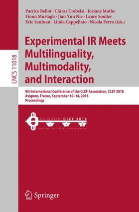 Bellot / Trabelsi / Mothe |  Experimental IR Meets Multilinguality, Multimodality, and Interaction | Buch |  Sack Fachmedien