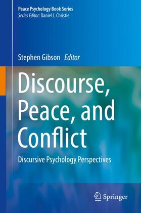 Gibson |  Discourse, Peace, and Conflict | Buch |  Sack Fachmedien