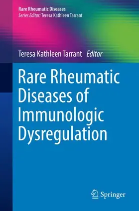 Tarrant |  Rare Rheumatic Diseases of Immunologic Dysregulation | Buch |  Sack Fachmedien