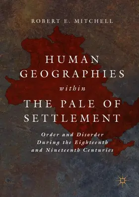 Mitchell |  Human Geographies Within the Pale of Settlement | Buch |  Sack Fachmedien