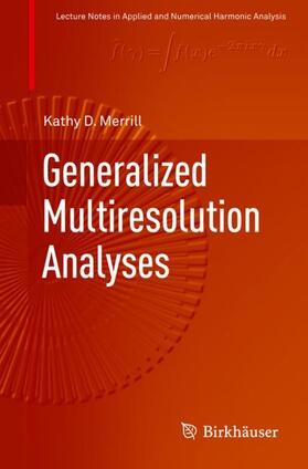 Merrill |  Generalized Multiresolution Analyses | Buch |  Sack Fachmedien
